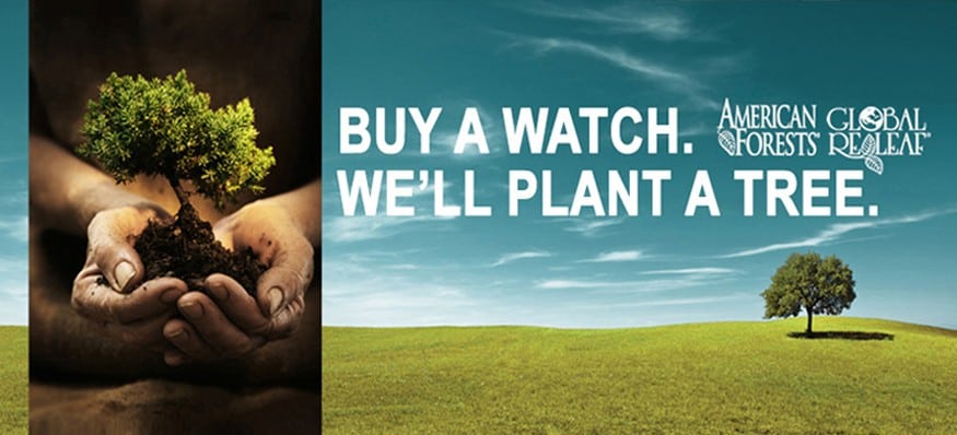 Buy a watch and we'll plant a tree